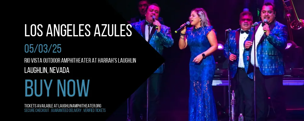 Los Angeles Azules at Rio Vista Outdoor Amphitheater at Harrah's Laughlin